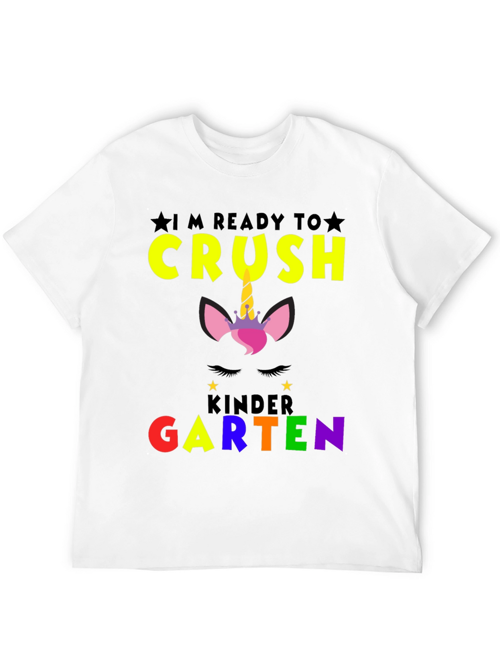 Ready to Crush Kindergarten Unicorn T-Shirt