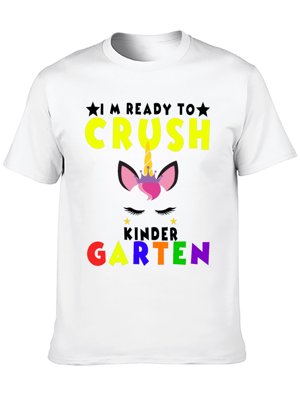 Ready to Crush Kindergarten Unicorn T-Shirt