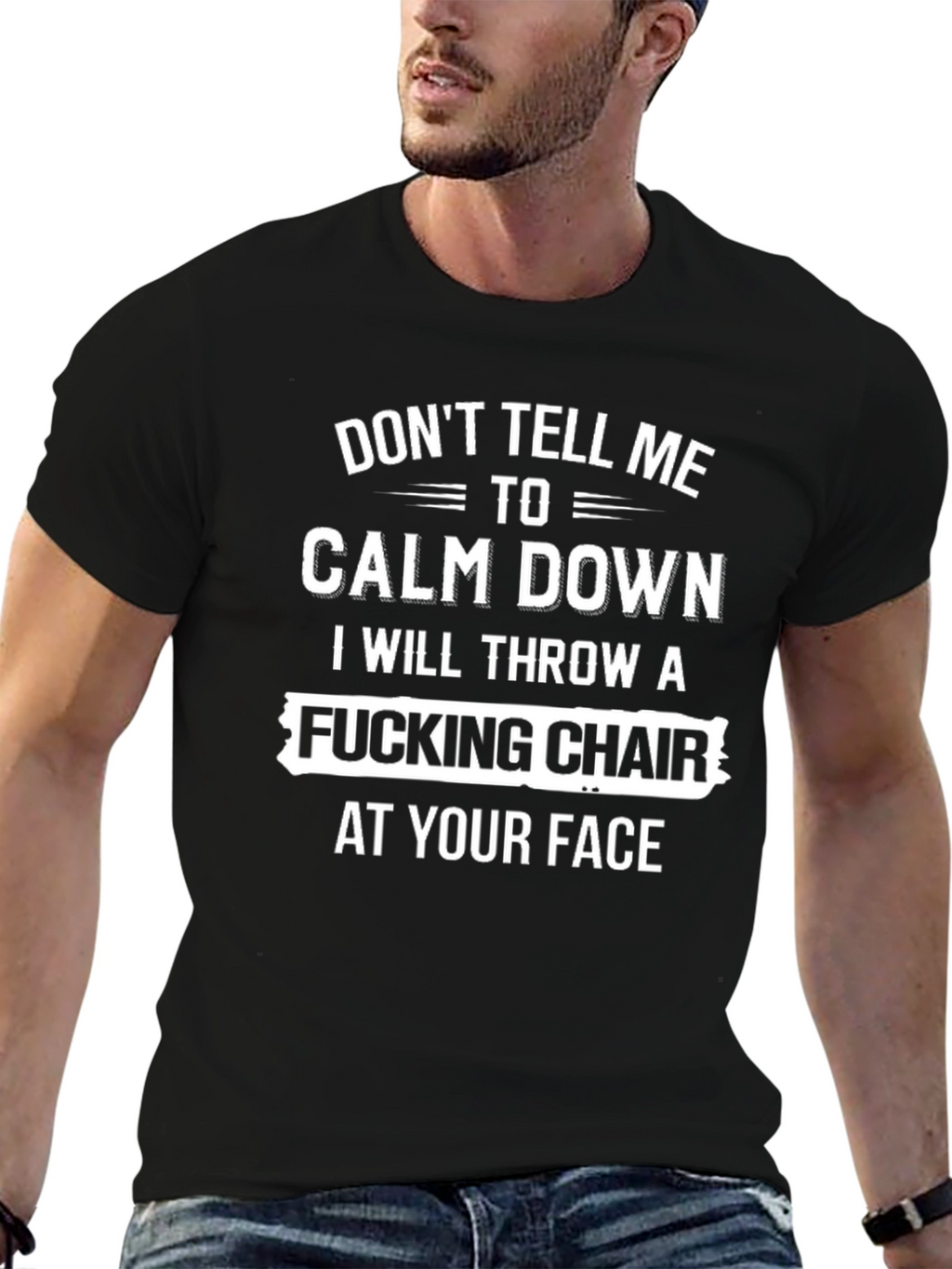 Dont Tell Me To Calm Down T-Shirt