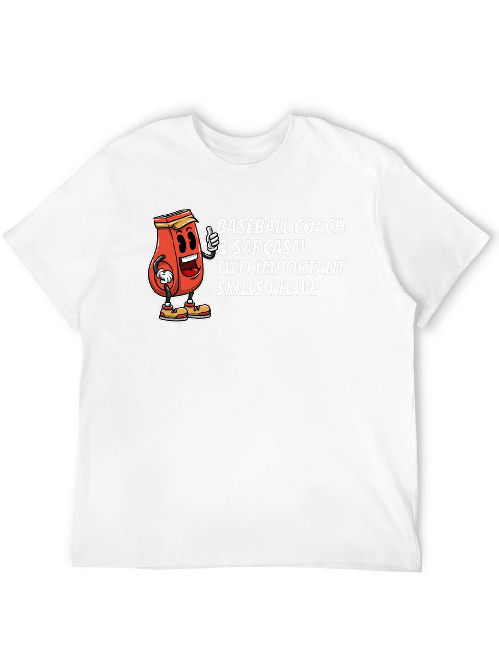 Baseball Coach & Sarcasm T-Shirt