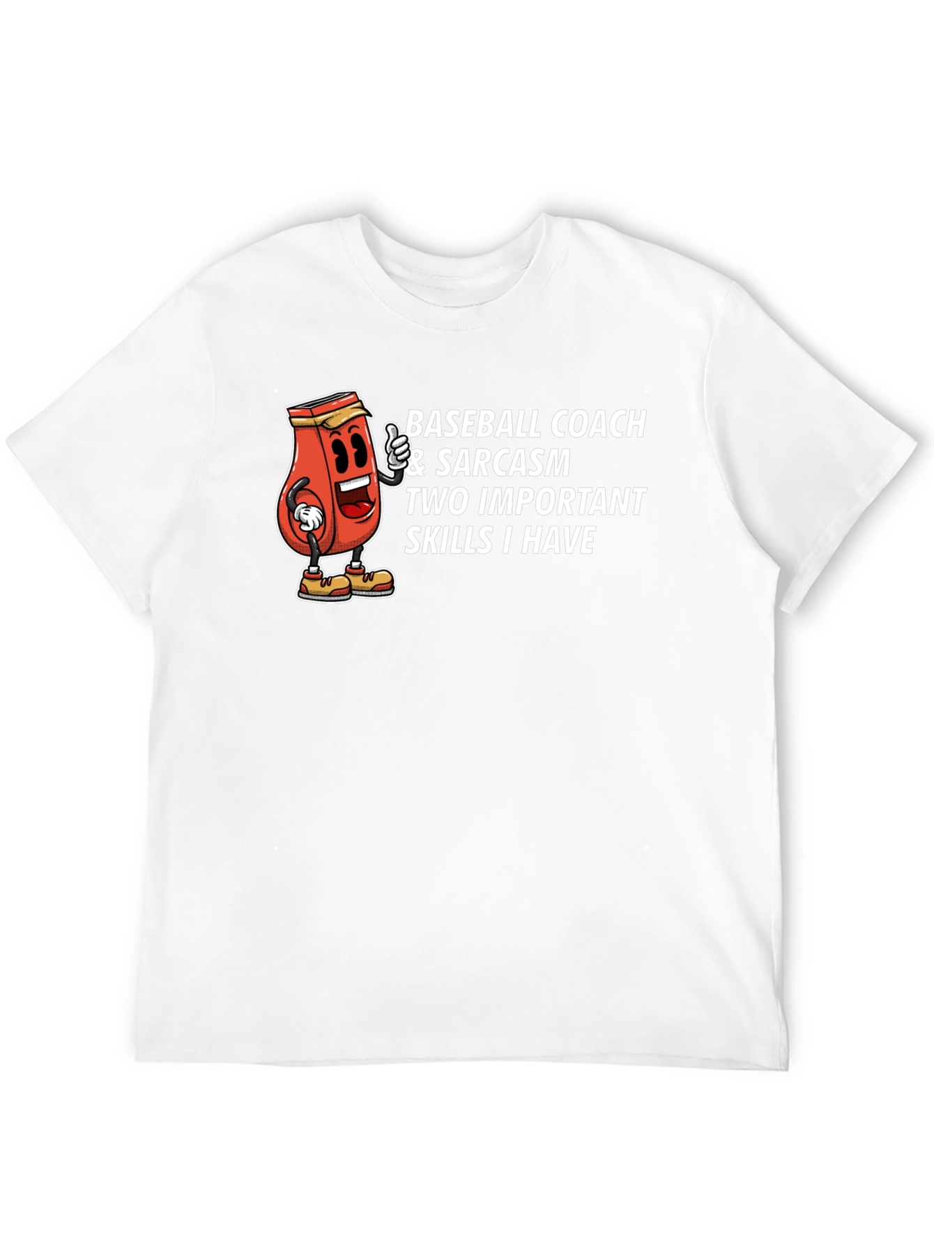 Baseball Coach & Sarcasm T-Shirt