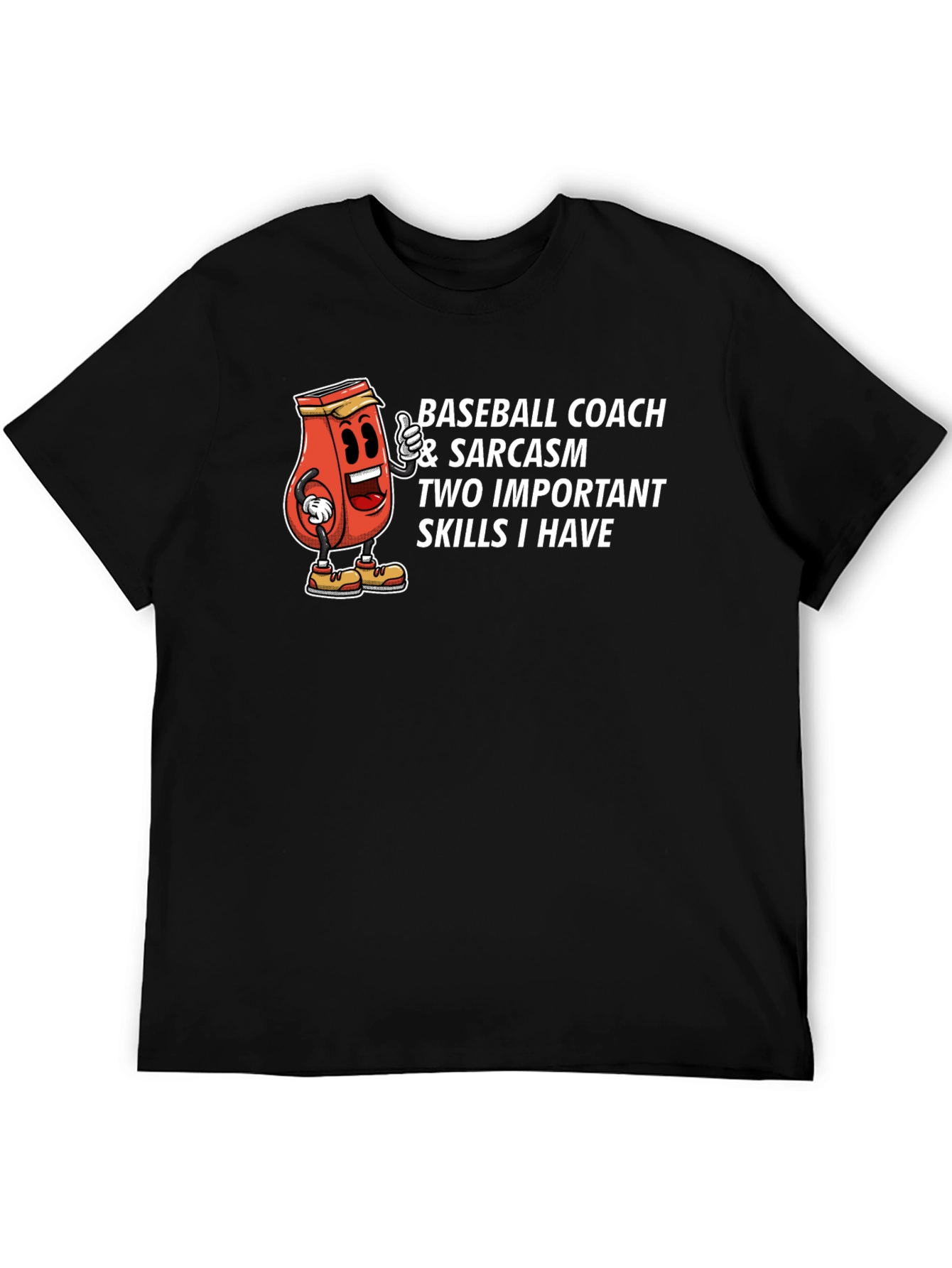 Baseball Coach & Sarcasm T-Shirt