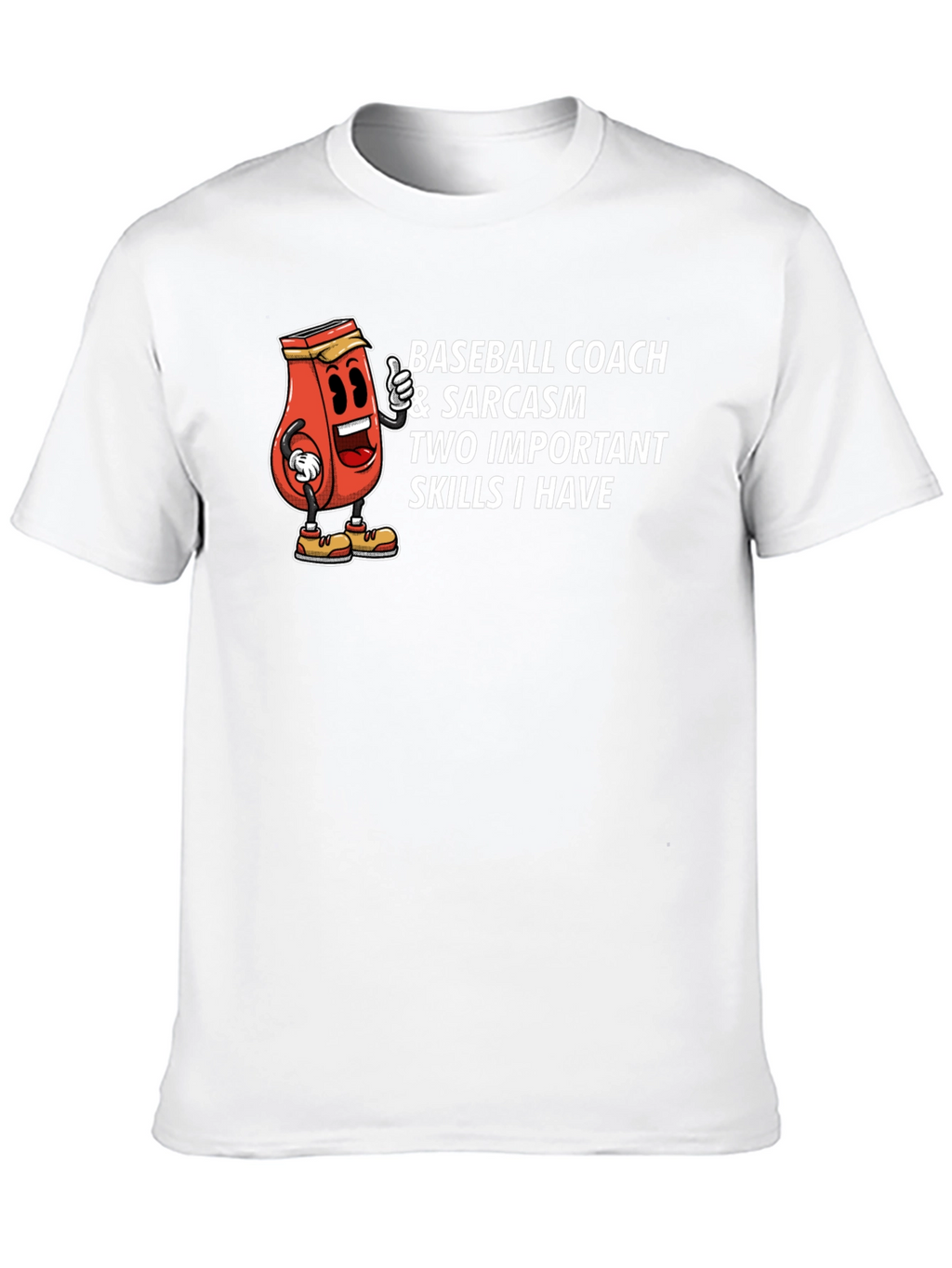 Baseball Coach & Sarcasm T-Shirt