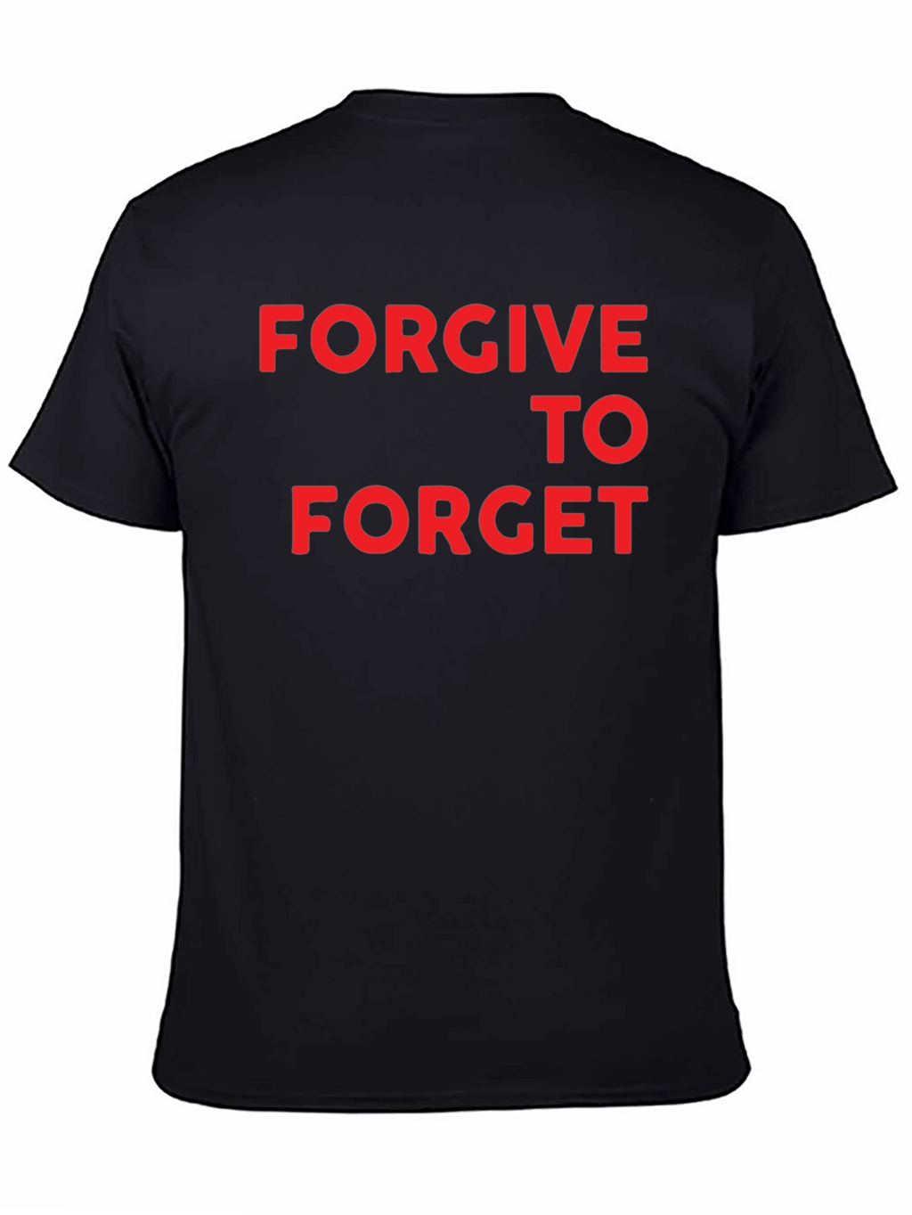 Forgive to Forget Graphic Tee