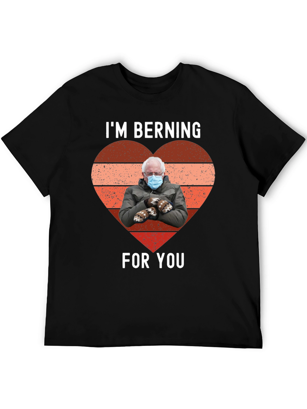 Im Berning For You Valentines Day T-Shirt