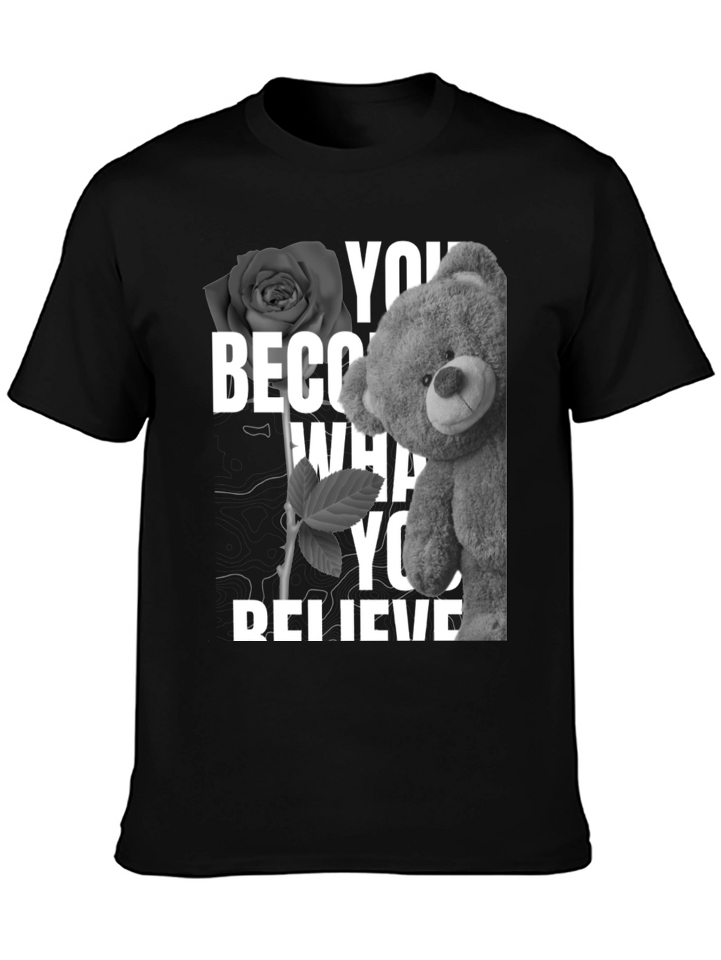 Rose & Teddy Graphic T-Shirt - Believe In Yourself