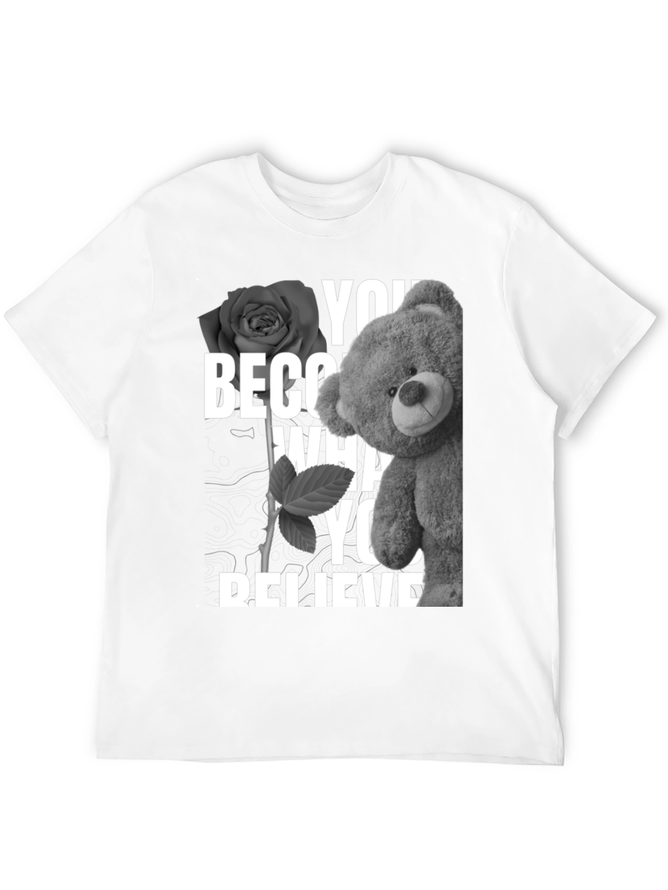 Rose & Teddy Graphic T-Shirt - Believe In Yourself
