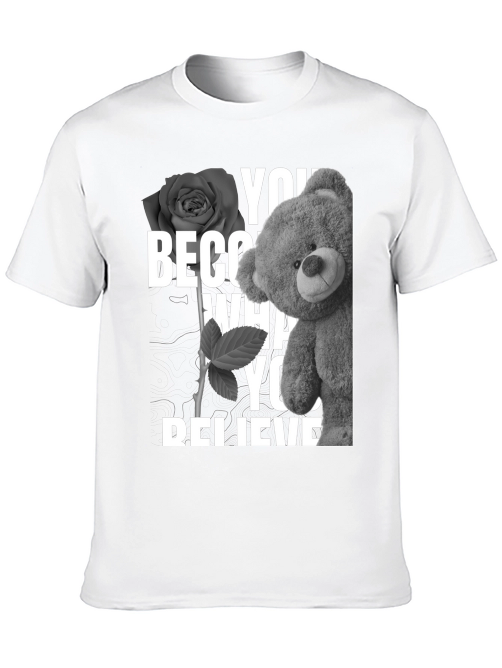 Rose & Teddy Graphic T-Shirt - Believe In Yourself