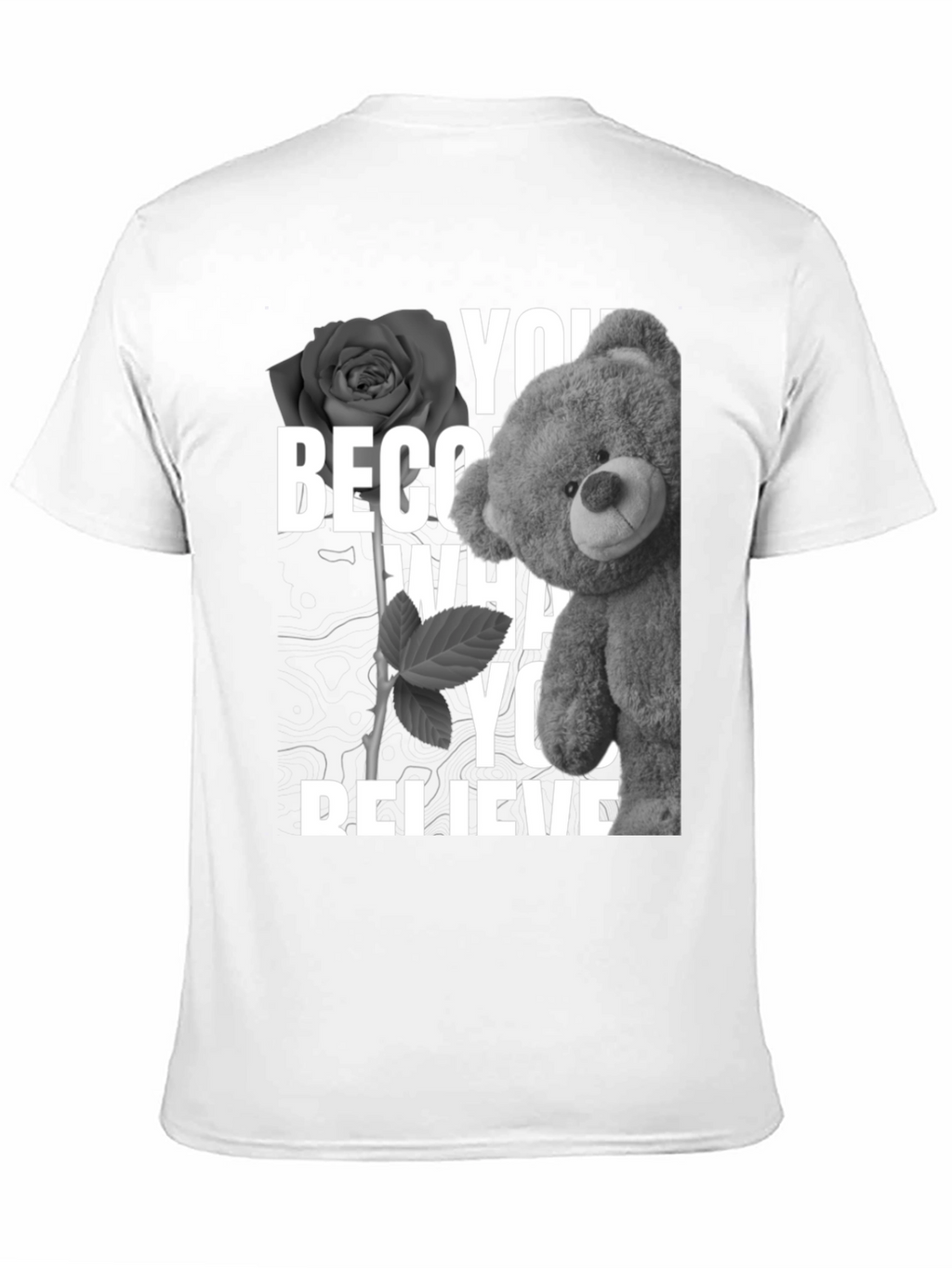 Rose & Teddy Graphic T-Shirt - Believe In Yourself
