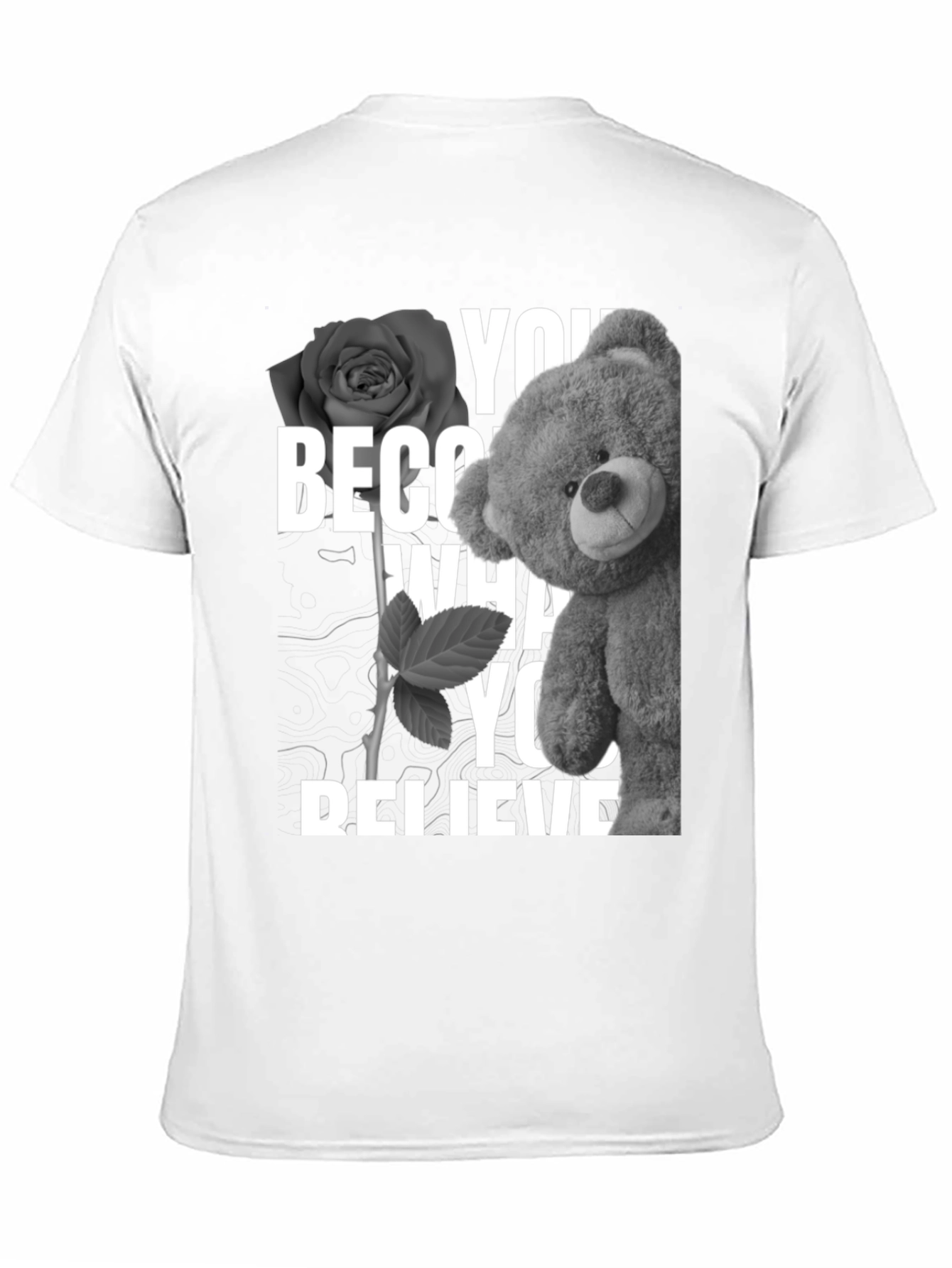 Rose & Teddy Graphic T-Shirt - Believe In Yourself