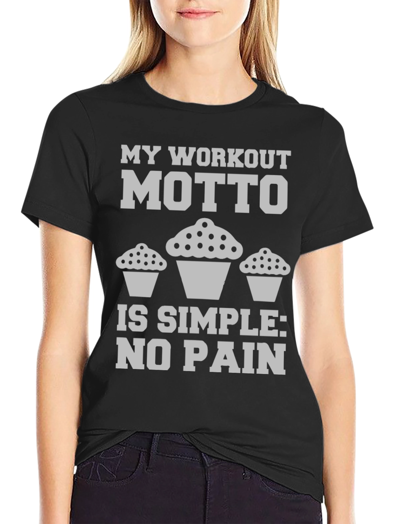 Workout Motto Cupcake T-Shirt