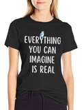 Everything You Can Imagine T-Shirt