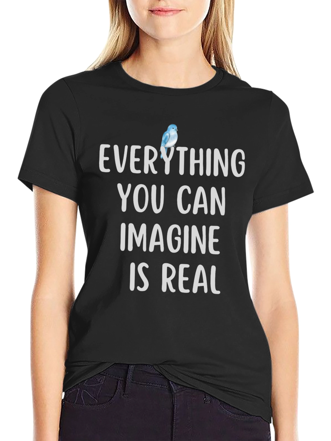 Everything You Can Imagine T-Shirt