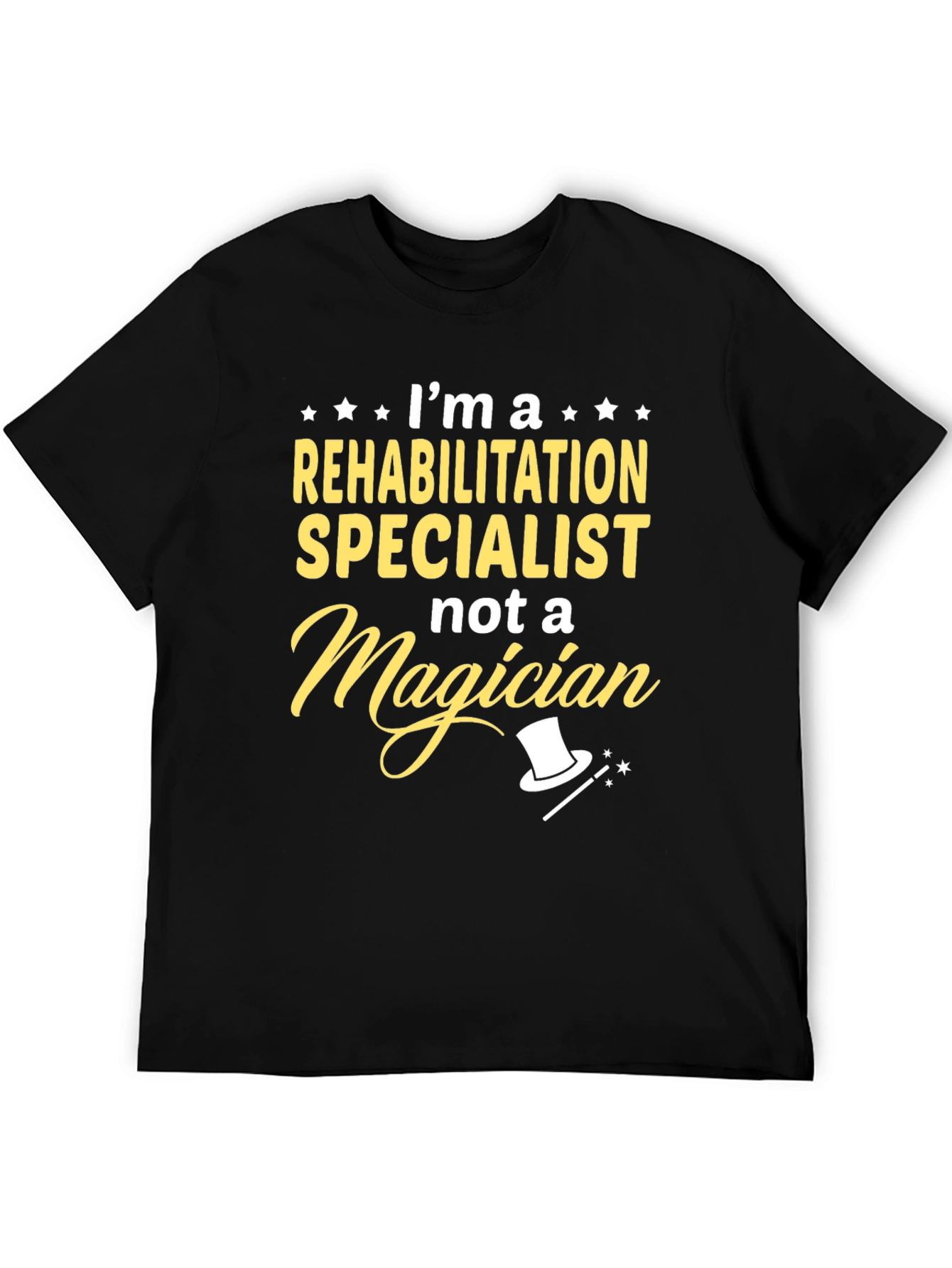 Rehabilitation Specialist T-Shirt: Funny Graphic Tee
