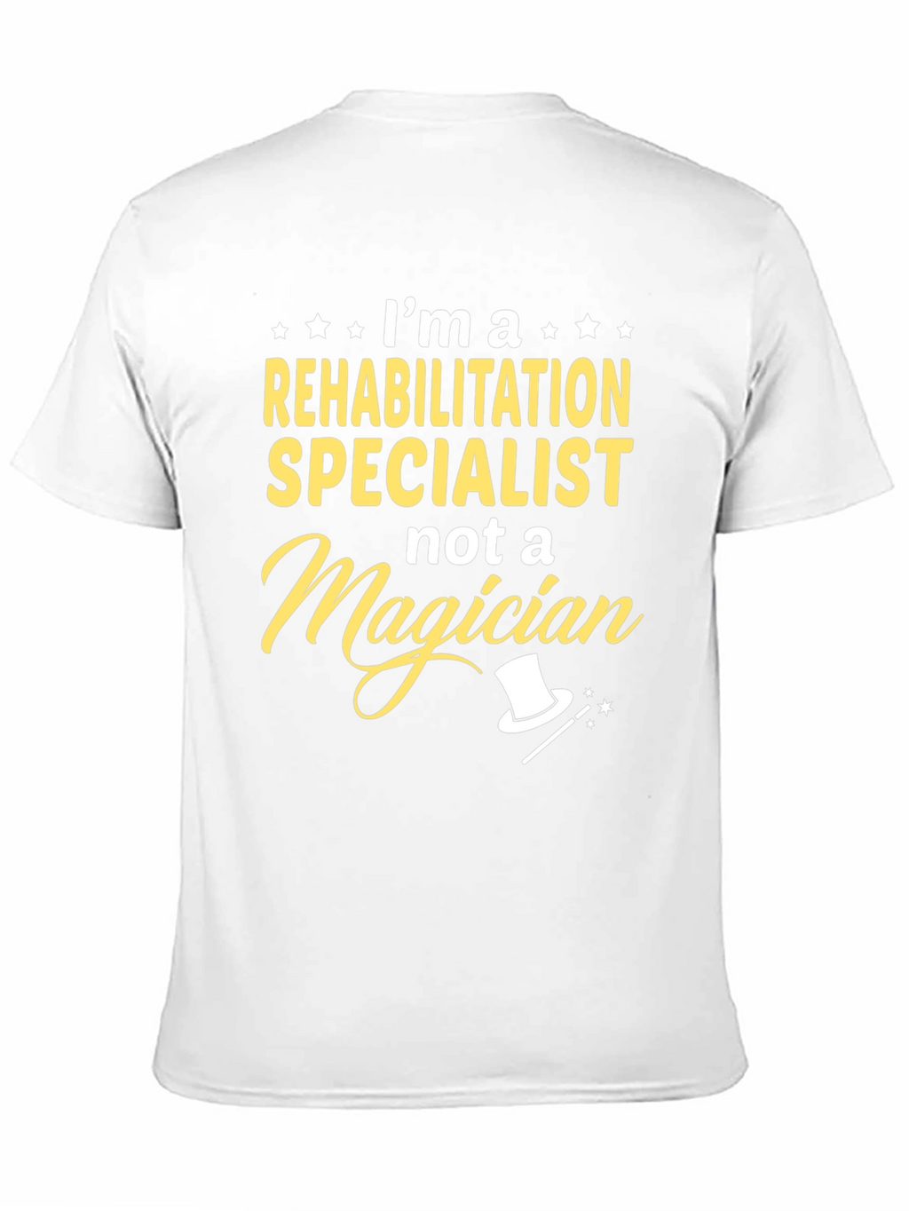 Rehabilitation Specialist T-Shirt: Funny Graphic Tee