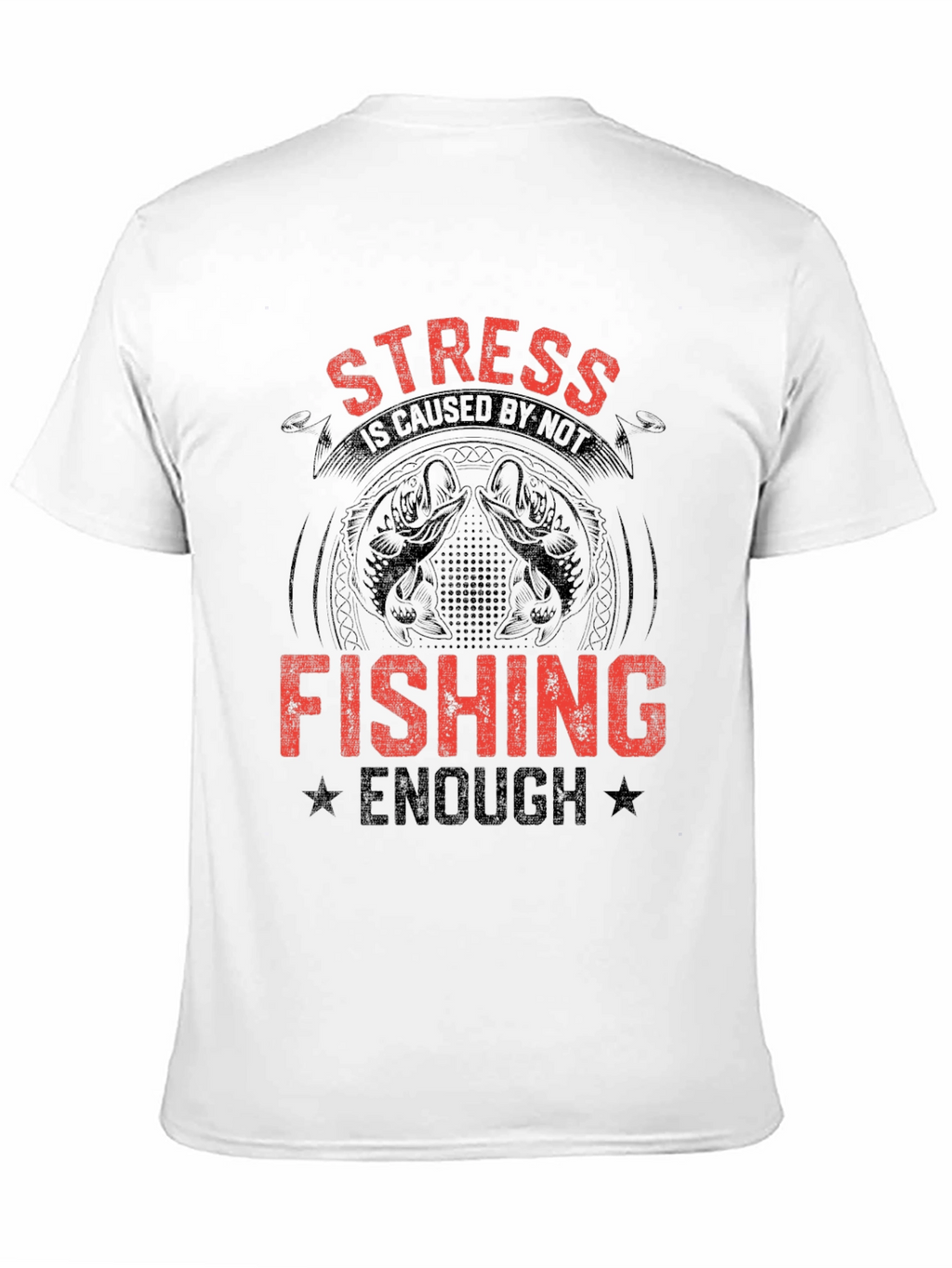 Stress Fishing Graphic T-Shirt