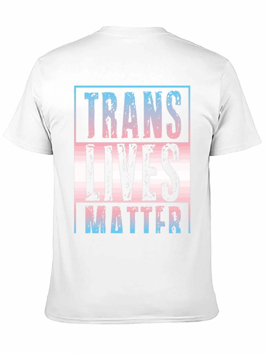 Trans Lives Matter T-Shirt - Pride & Support
