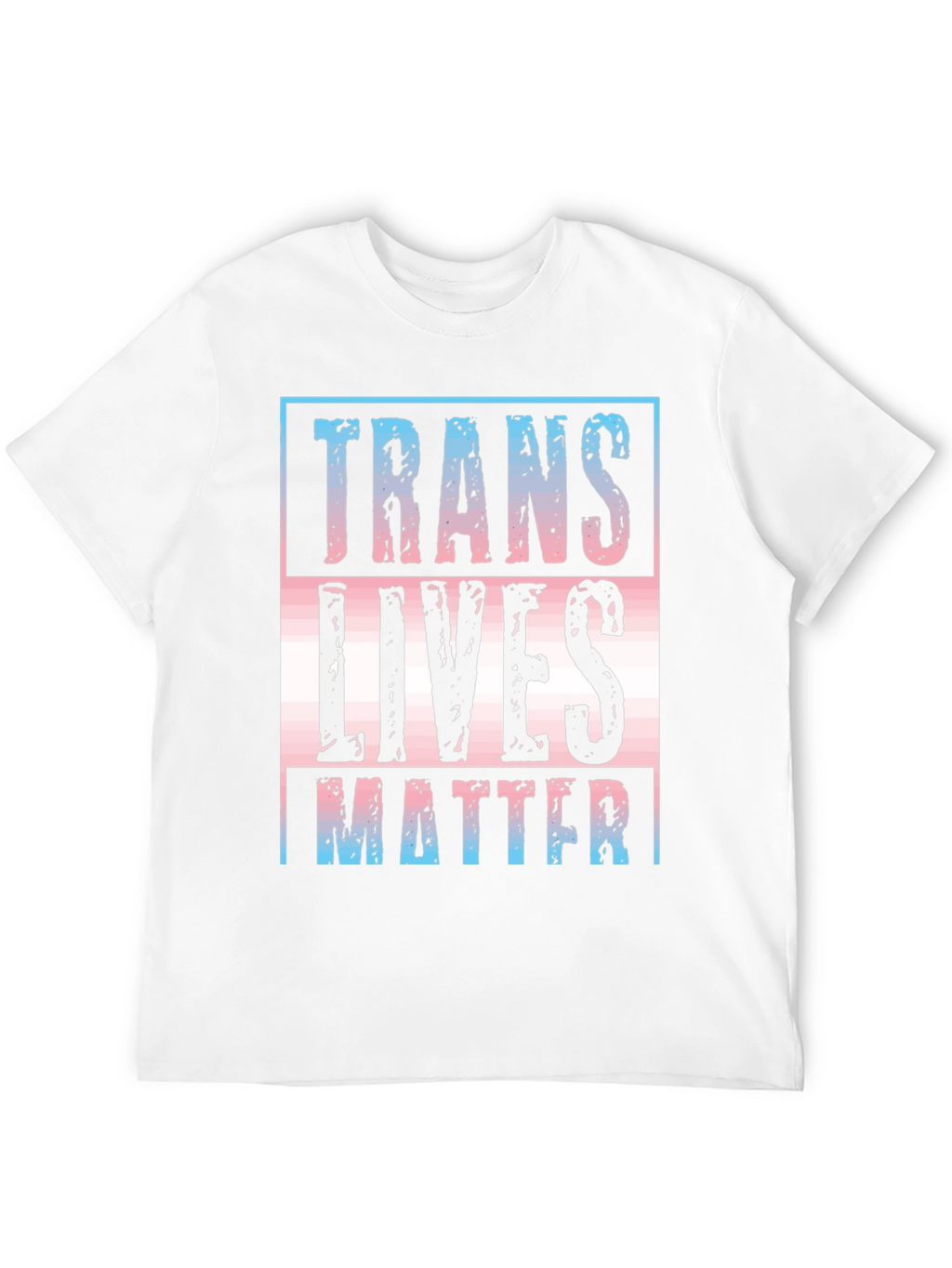 Trans Lives Matter T-Shirt - Pride & Support