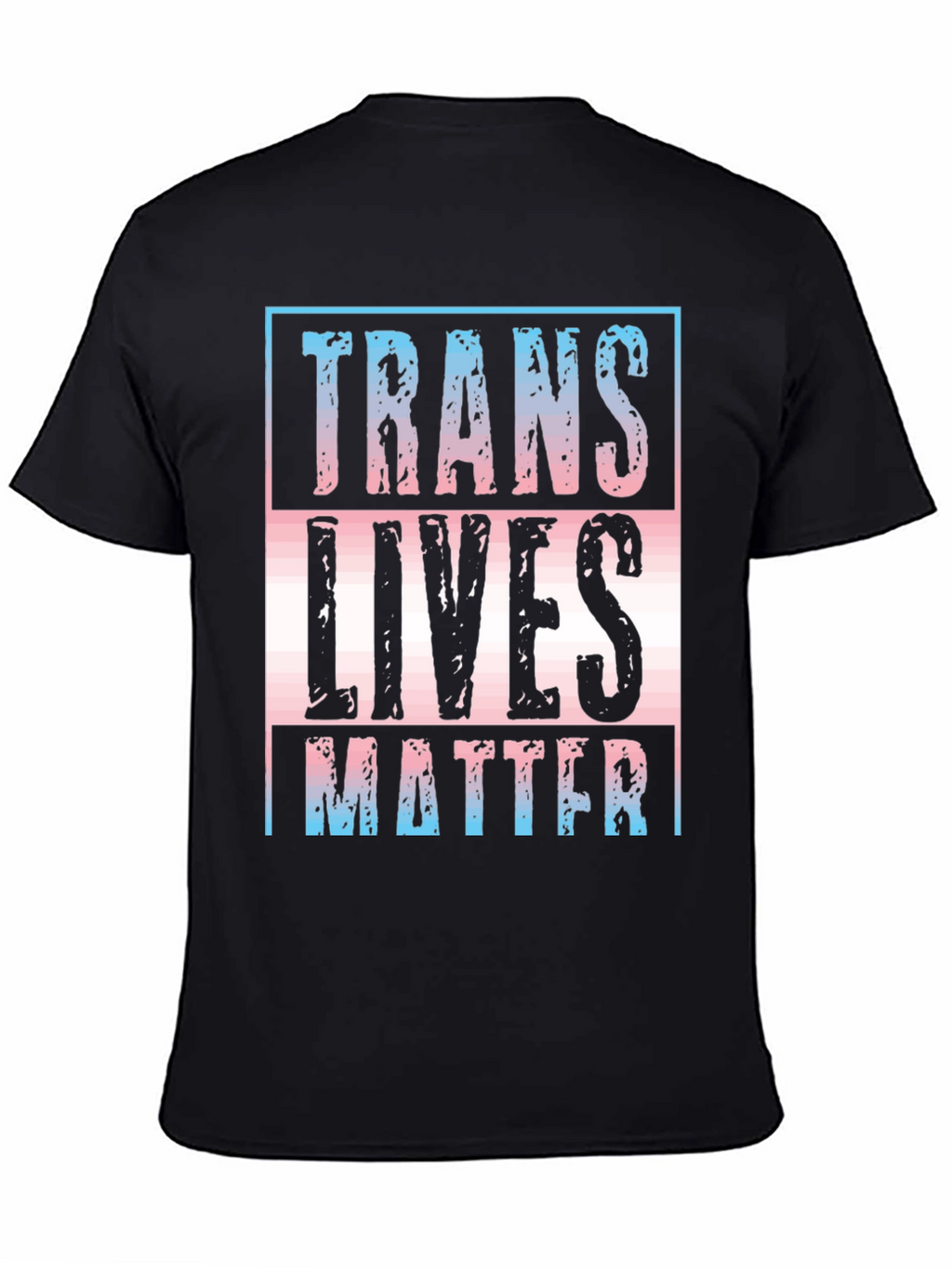Trans Lives Matter T-Shirt - Pride & Support