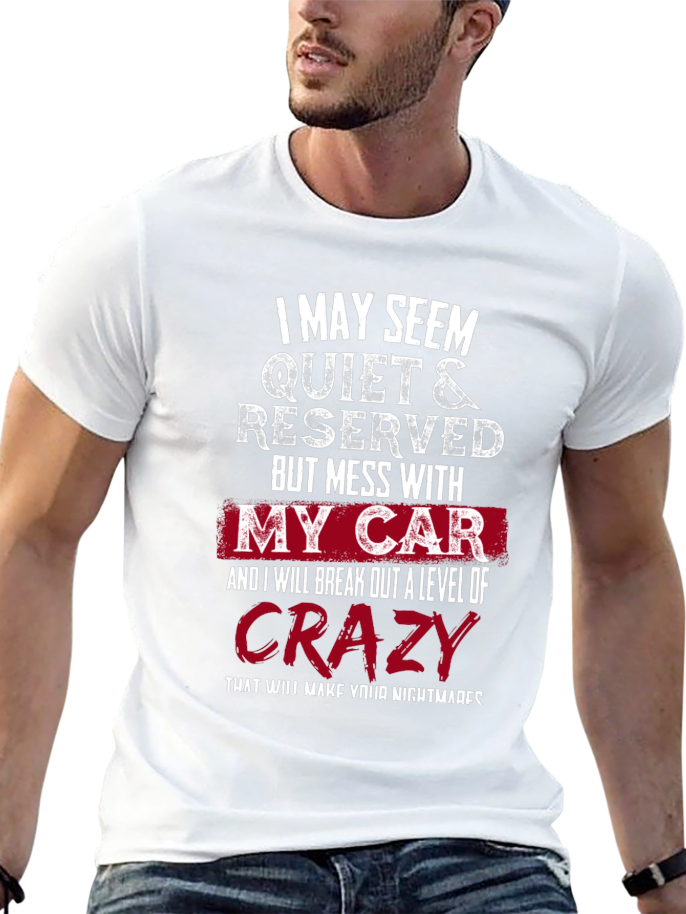 Mess With My Car Crazy T-Shirt