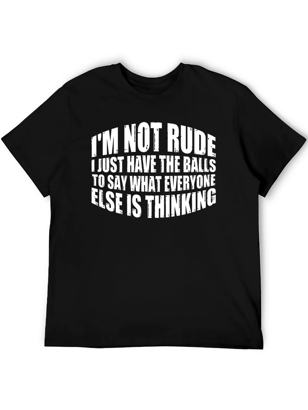Im Not Rude Graphic Tee - Bold Statement Shirt