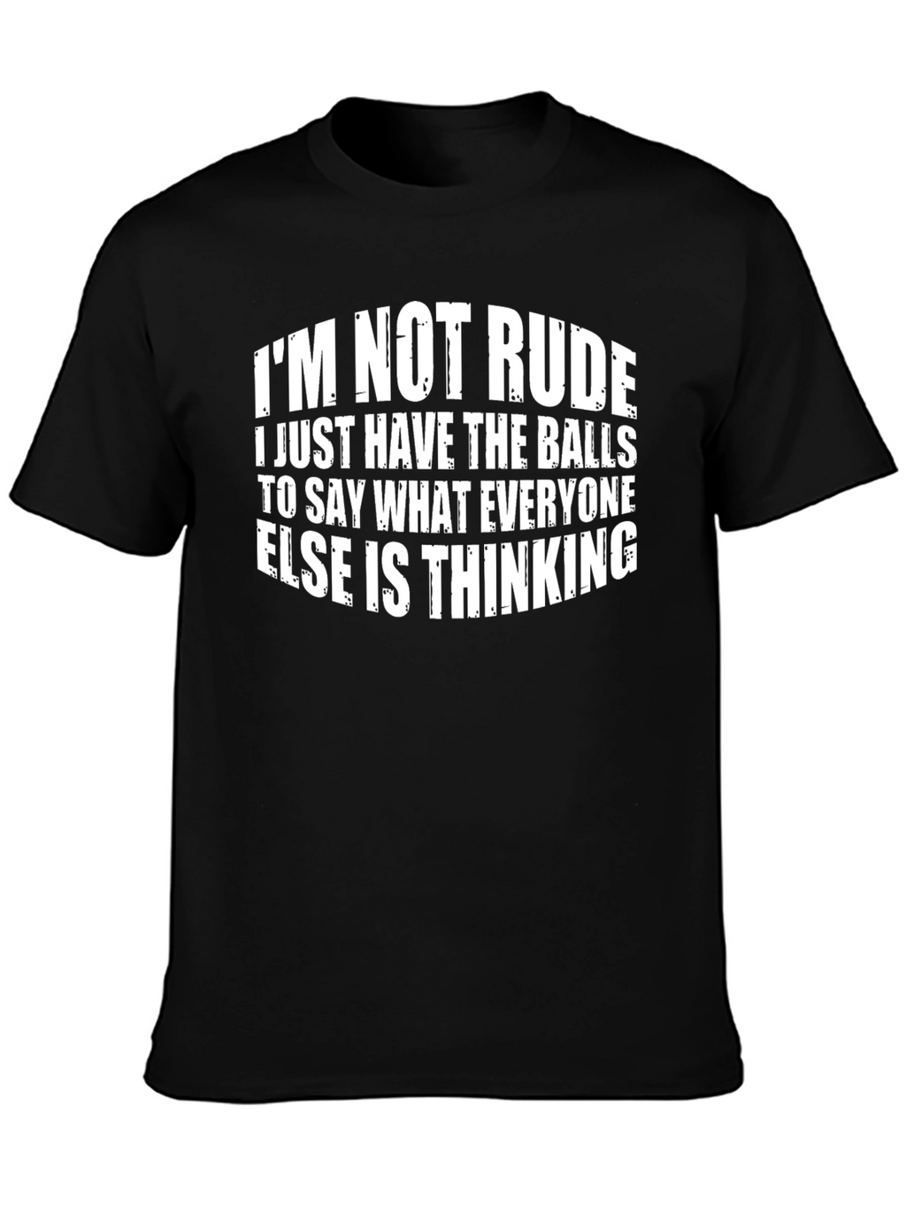 Im Not Rude Graphic Tee - Bold Statement Shirt