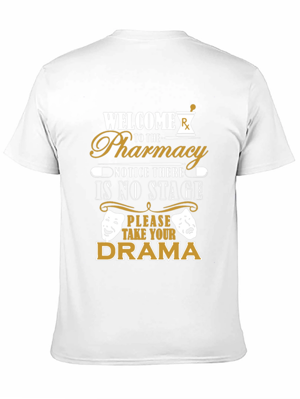 Pharmacy Drama T-Shirt