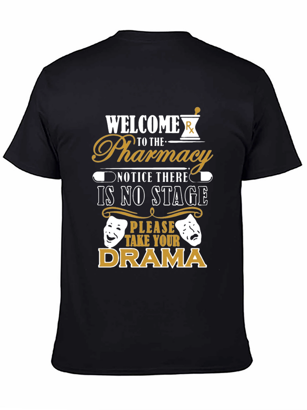 Pharmacy Drama T-Shirt