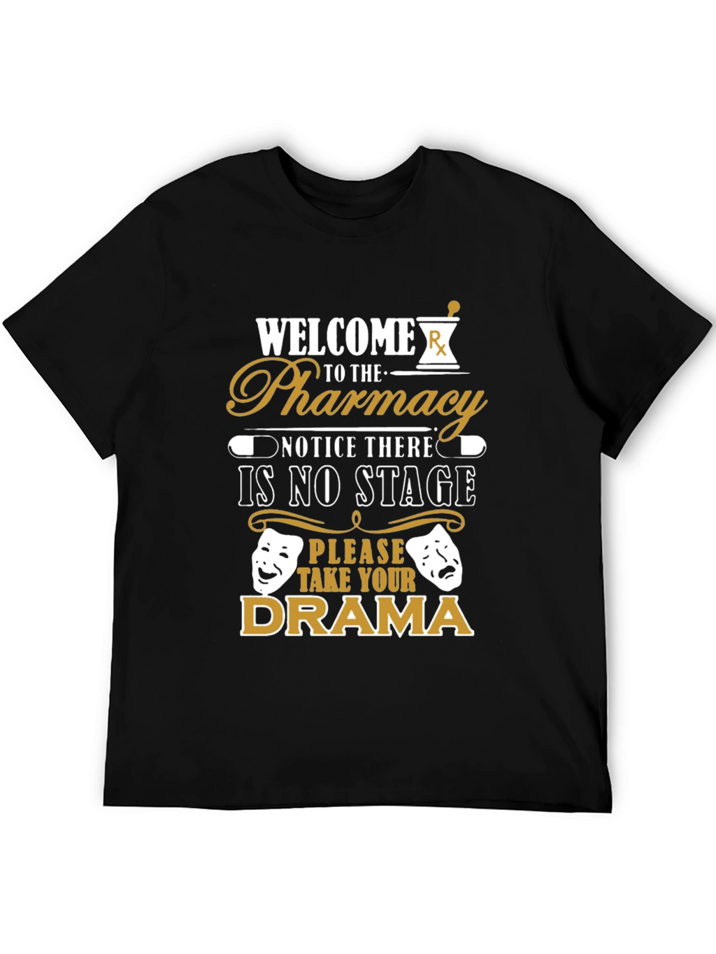 Pharmacy Drama T-Shirt