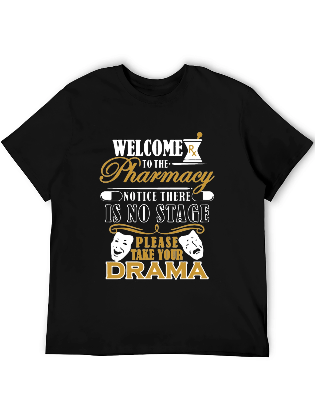 Pharmacy Drama T-Shirt