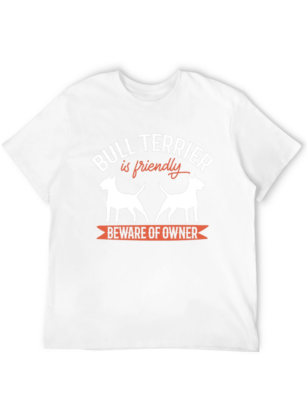 Bull Terrier Funny Graphic T-Shirt