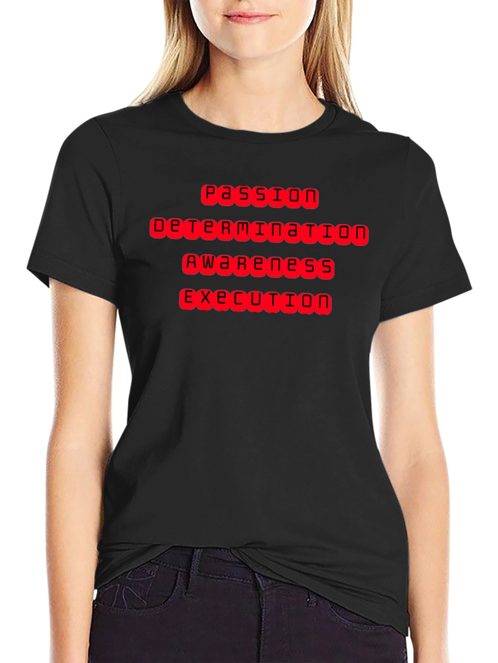 Passion Determination Awareness Execution T-Shirt