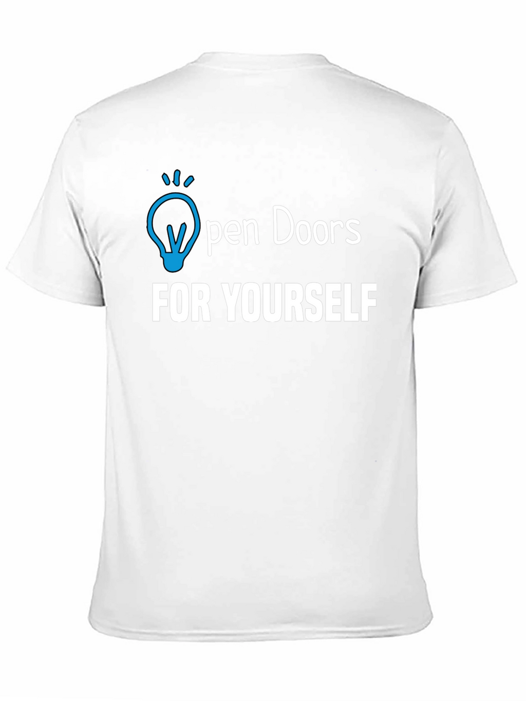Open Doors Yourself - Graphic T-Shirt