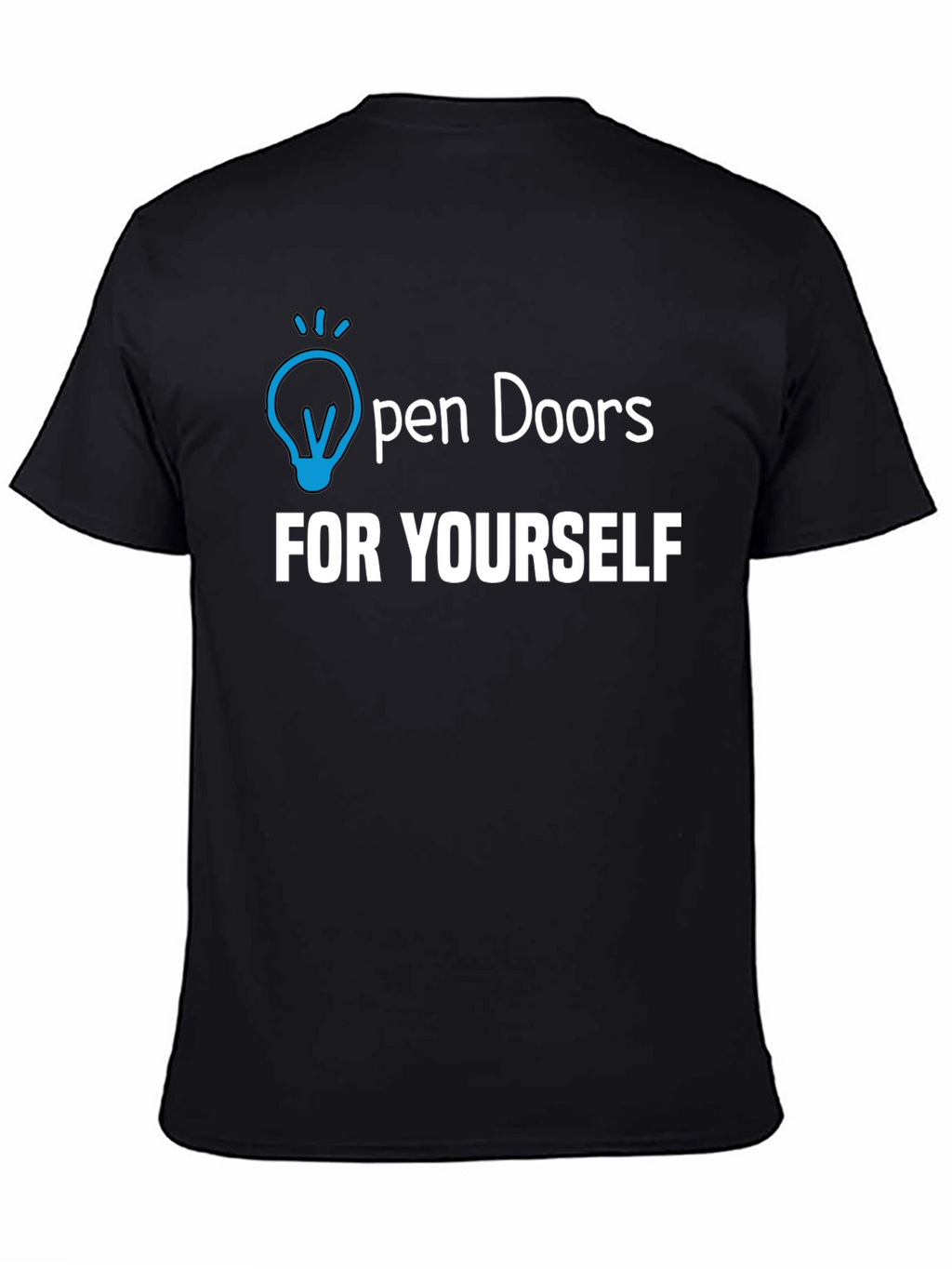 Open Doors Yourself - Graphic T-Shirt