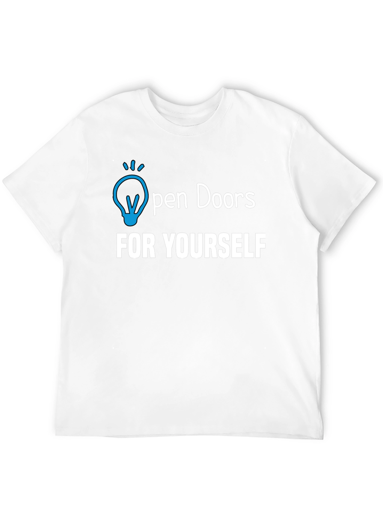 Open Doors Yourself - Graphic T-Shirt