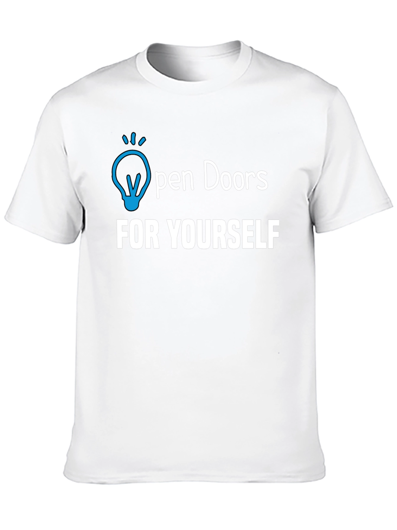 Open Doors Yourself - Graphic T-Shirt