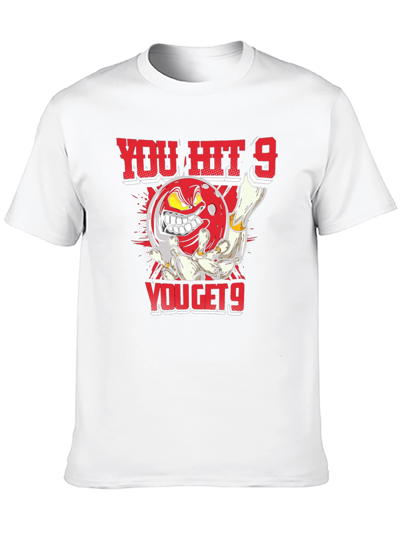 You Hit 9 You Get 9 Bowling T-Shirt