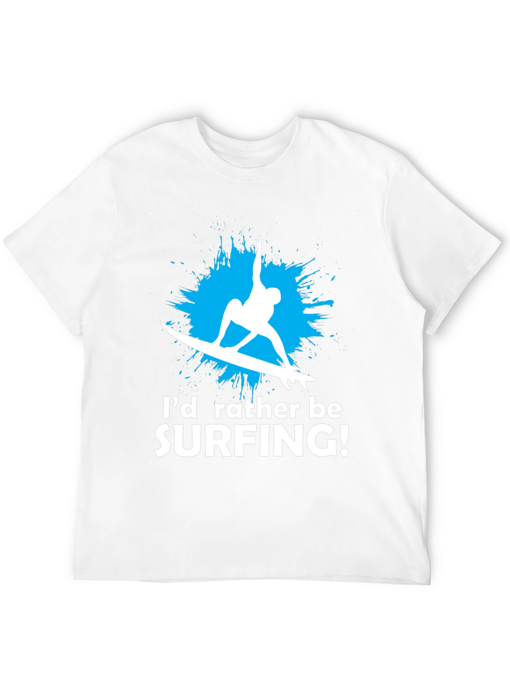 Surfing T-Shirt - Id Rather Be Surfing Graphic Tee