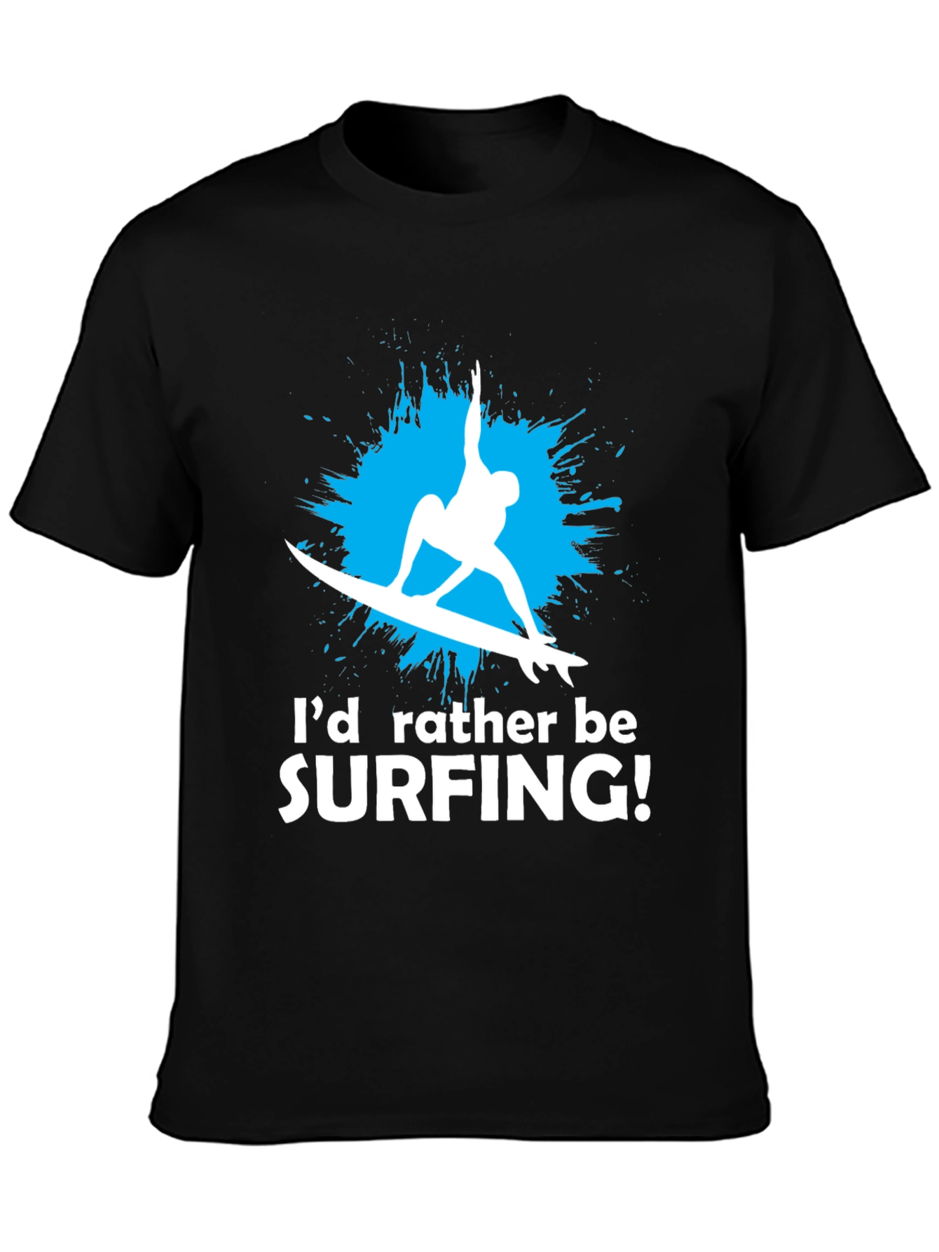 Surfing T-Shirt - Id Rather Be Surfing Graphic Tee