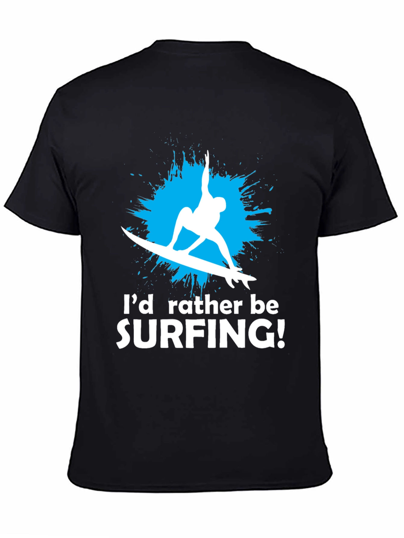 Surfing T-Shirt - Id Rather Be Surfing Graphic Tee