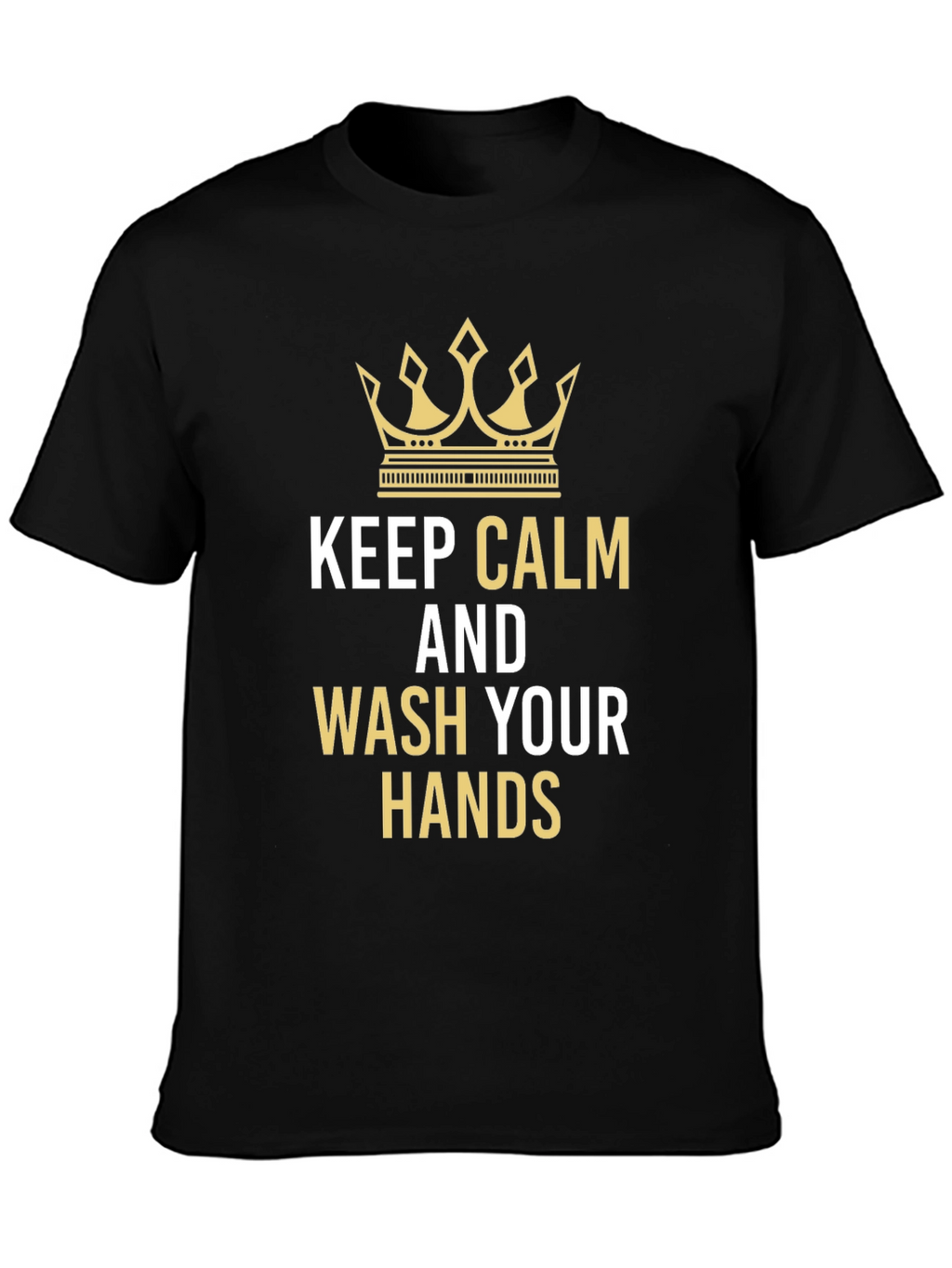 Keep Calm and Wash Your Hands Black T-Shirt