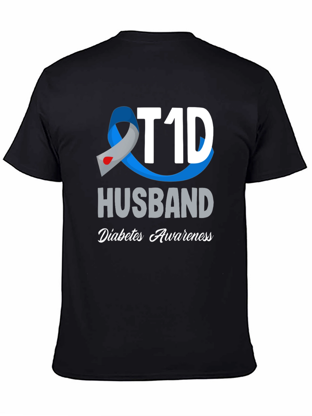 T1D Husband Diabetes Awareness T-Shirt