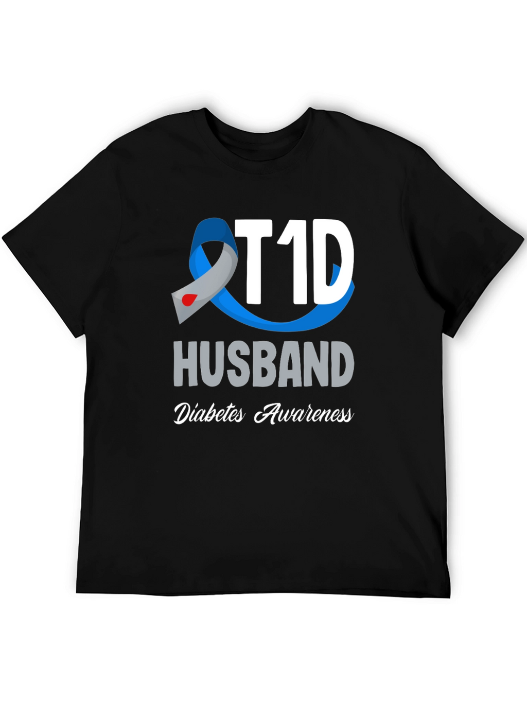 T1D Husband Diabetes Awareness T-Shirt