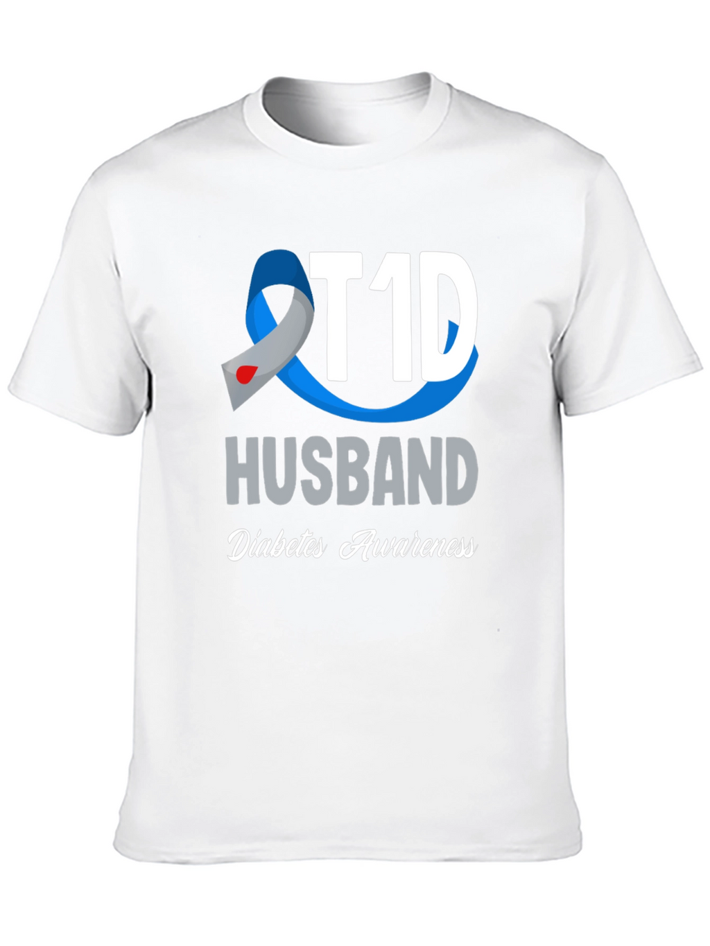 T1D Husband Diabetes Awareness T-Shirt