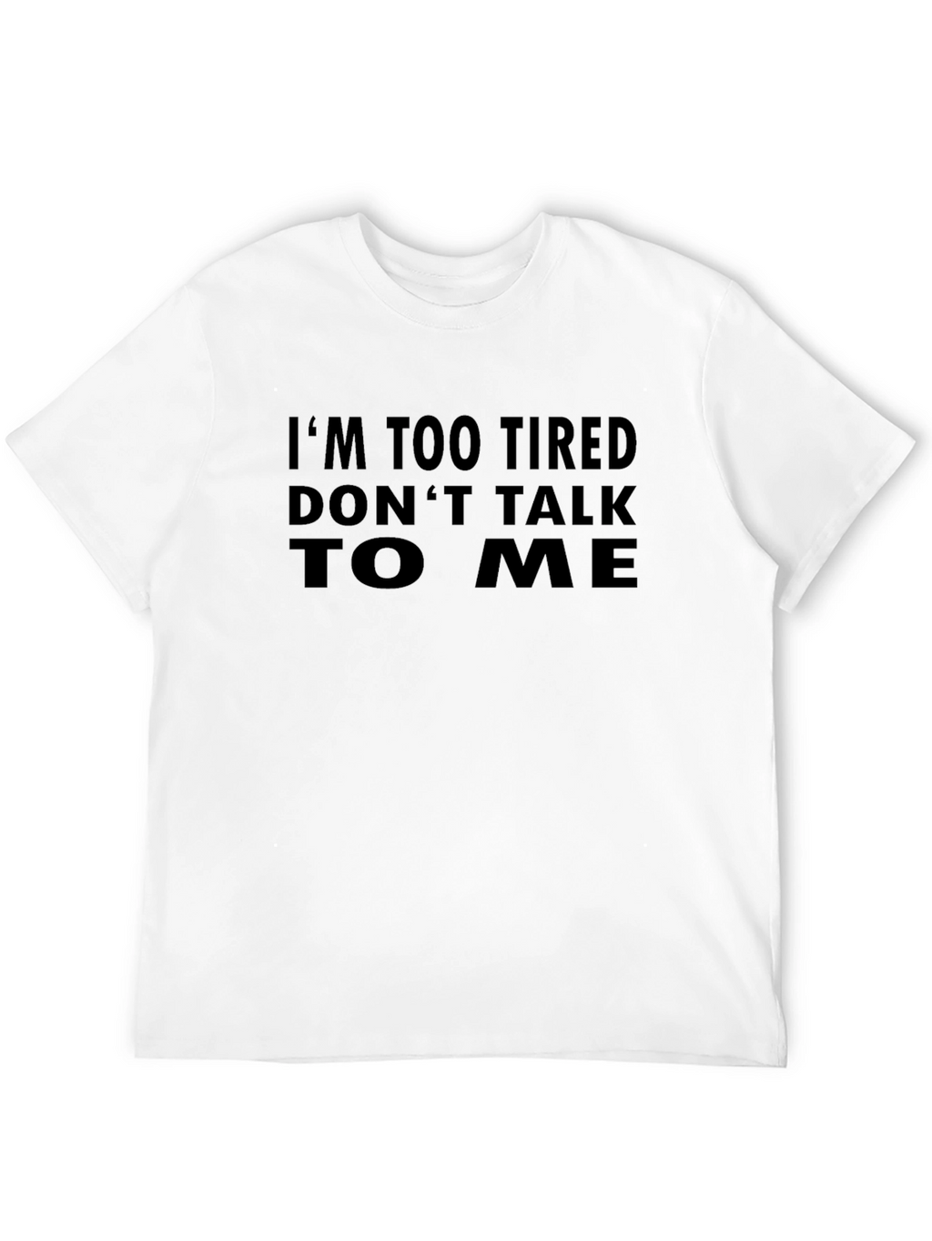 Im Too Tired Graphic Tee - Black