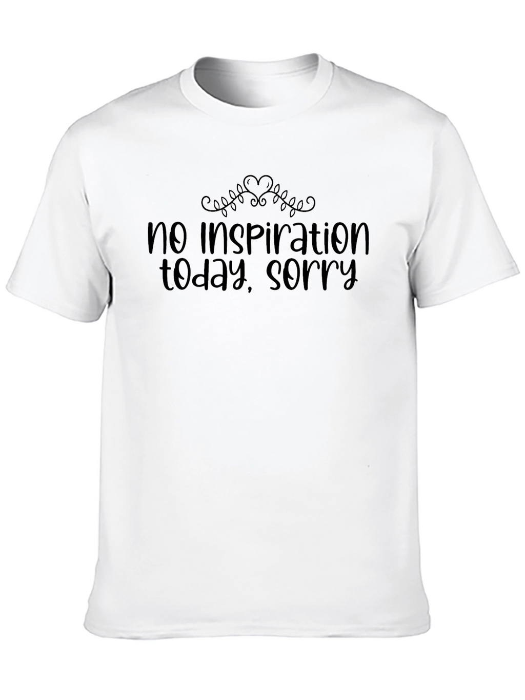 No Inspiration T-Shirt - Funny Graphic Tee