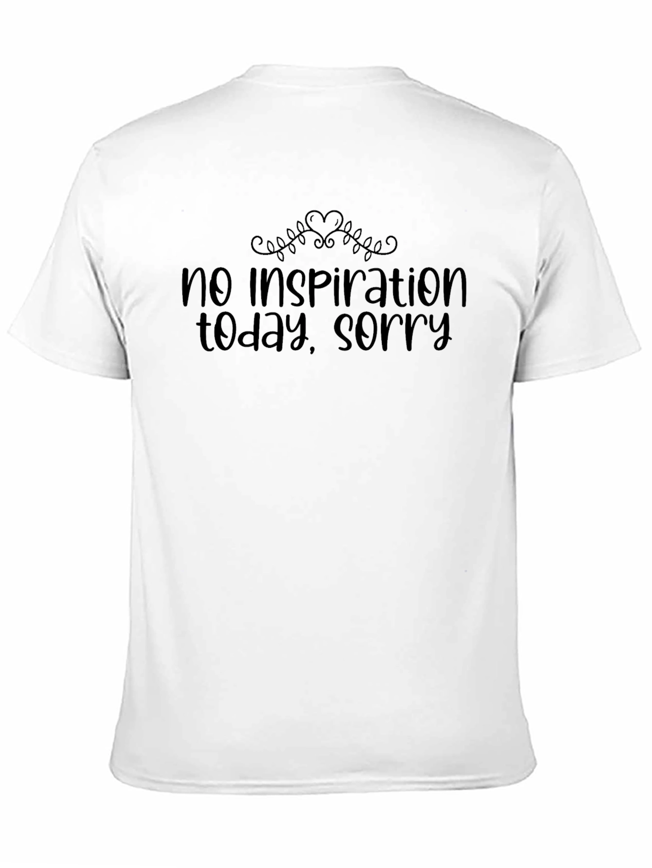 No Inspiration T-Shirt - Funny Graphic Tee
