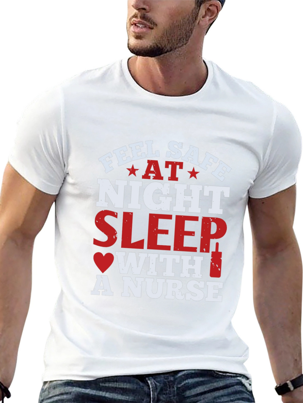 Feel Safe At Night Sleep With A Nurse T-Shirt