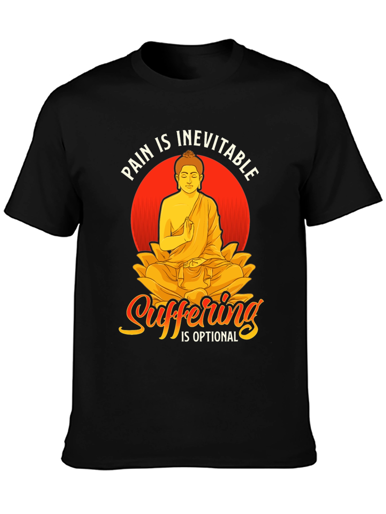Pain is Inevitable T-Shirt: Buddha Meditation Tee