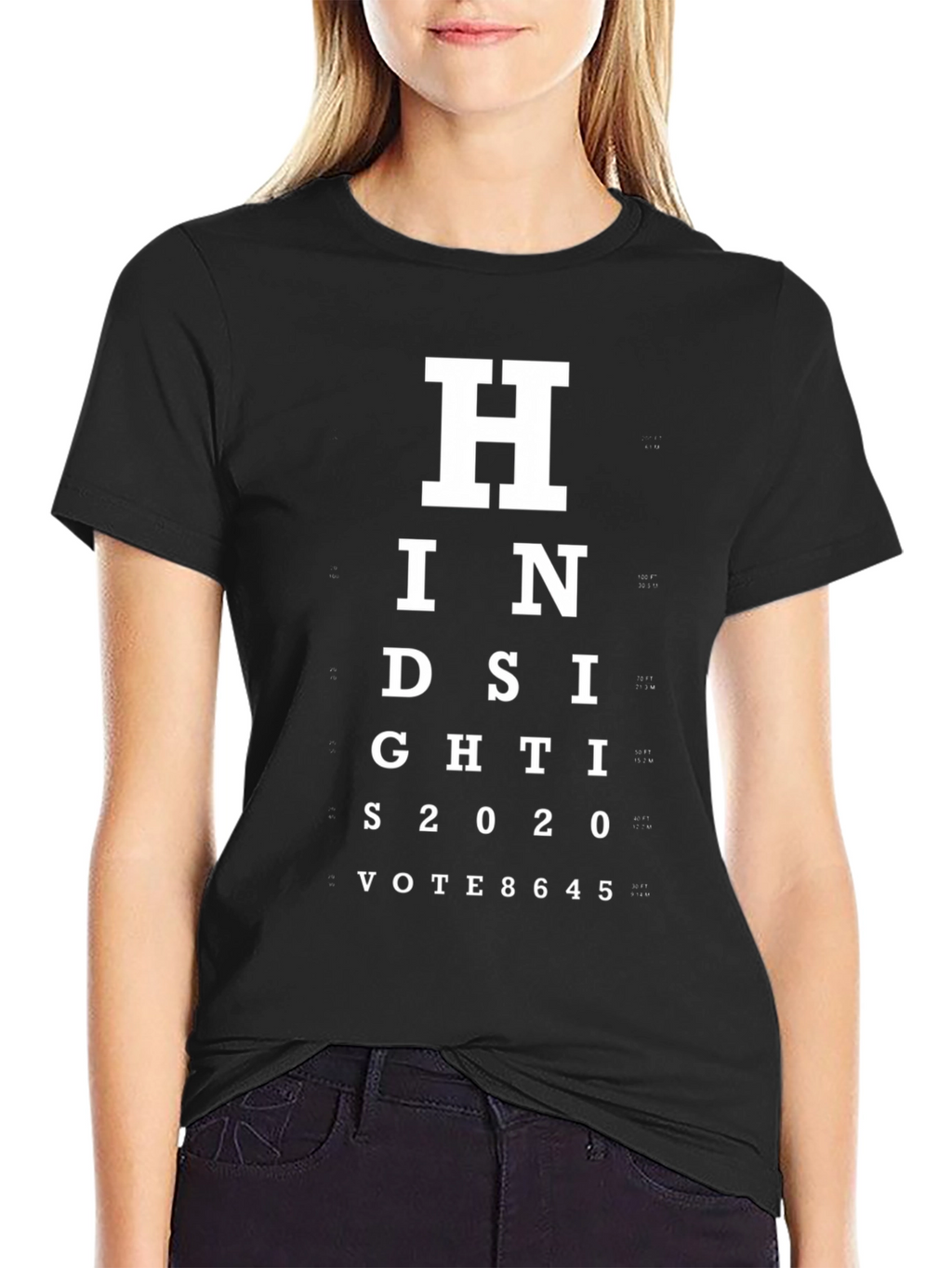 Hindsight 2020 Vote T-Shirt